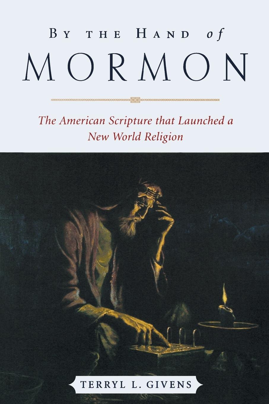 Cover: 9780195168884 | By the Hand of Mormon | Terryl L. Givens | Taschenbuch | Englisch