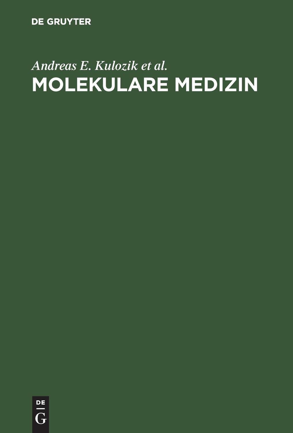 Cover: 9783110150971 | Molekulare Medizin | Grundlagen - Pathomechanismen - Klinik | Buch