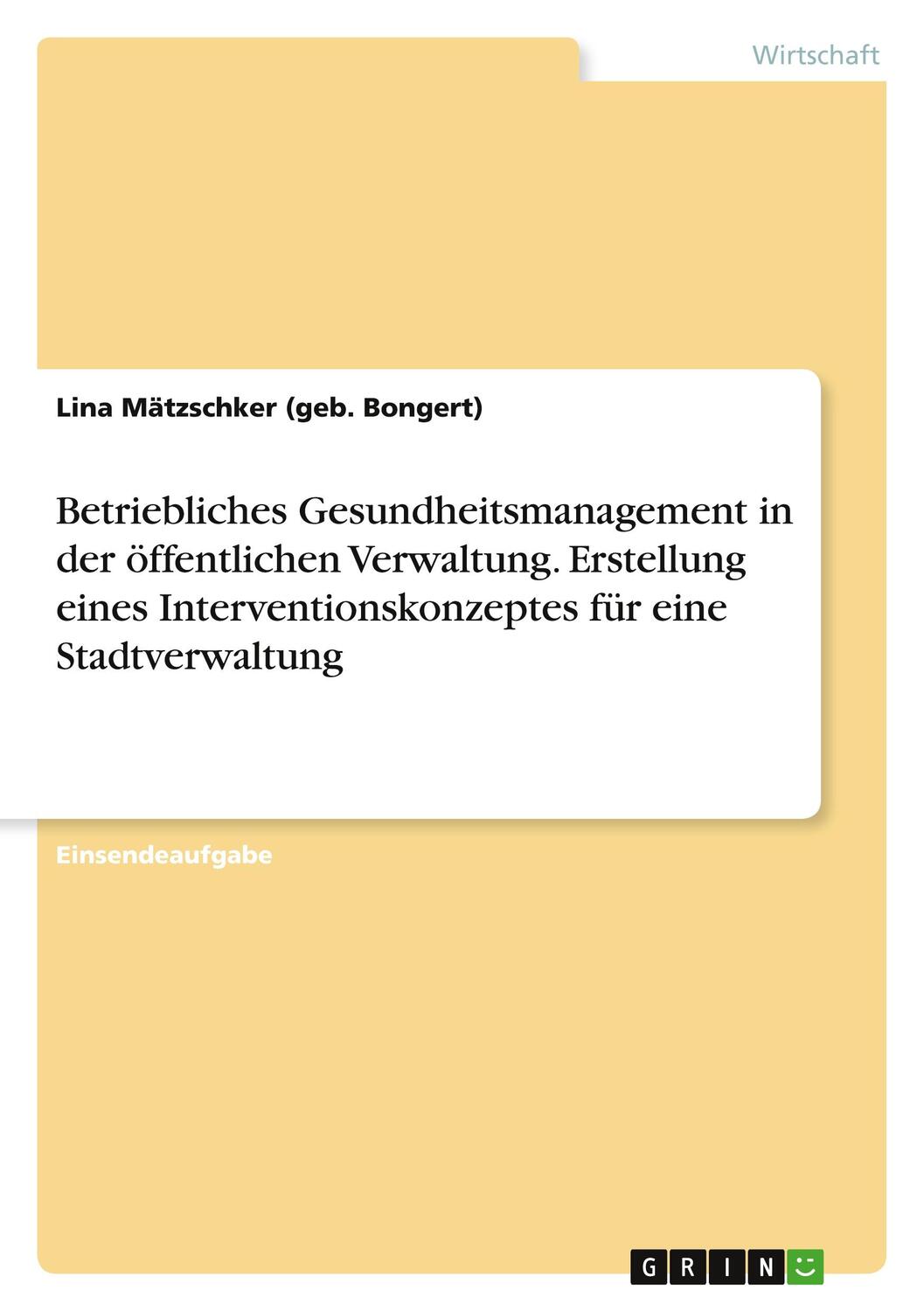 Cover: 9783346662989 | Betriebliches Gesundheitsmanagement in der öffentlichen Verwaltung....