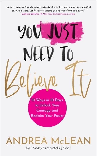 Cover: 9781788177276 | You Just Need to Believe It | Andrea McLean | Taschenbuch | Englisch