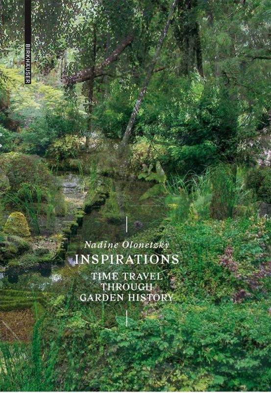Cover: 9783035613841 | Inspirations | A Time Travel through Garden History | Buch | 216 S.
