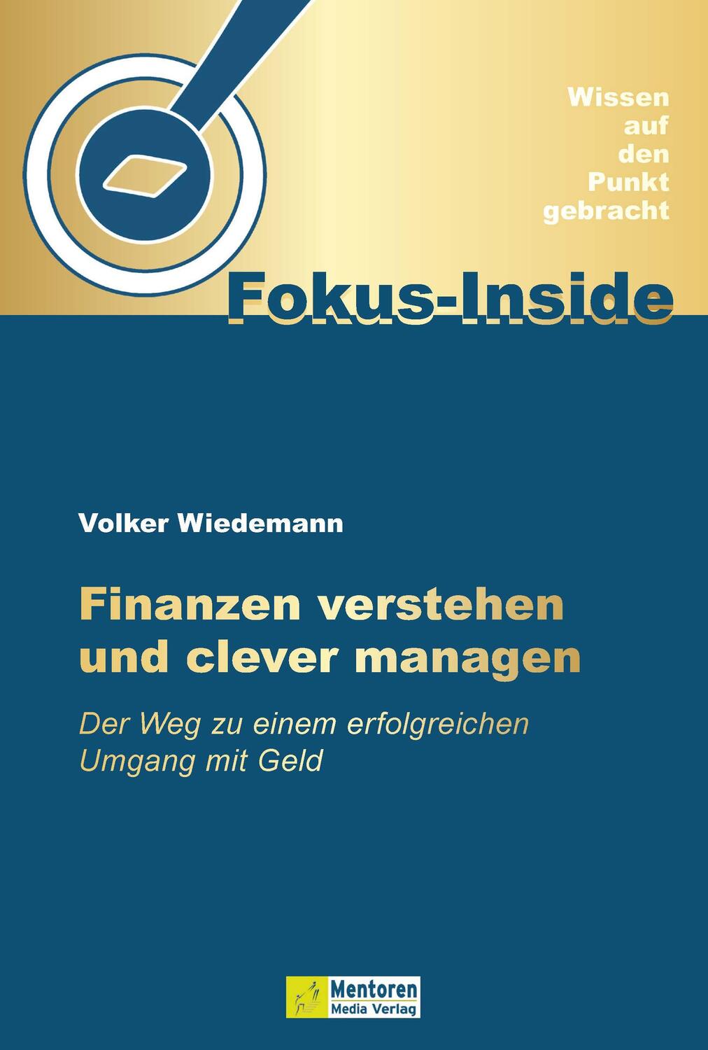 Cover: 9783986410773 | Finanzen verstehen und clever managen | Volker Wiedemann | Taschenbuch