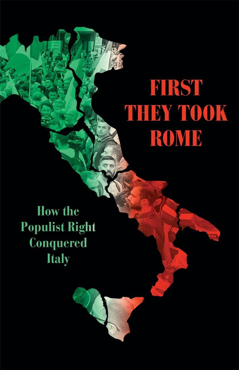 Cover: 9781786637611 | First They Took Rome | How the Populist Right Conquered Italy | Broder