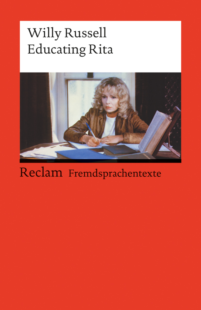 Cover: 9783150090404 | Educating Rita (German Annotated Edition) | Willy Russell | Buch