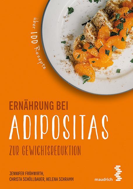 Cover: 9783990020531 | Ernährung bei Adipositas | zur Gewichtsreduktion | Frühwirth (u. a.)