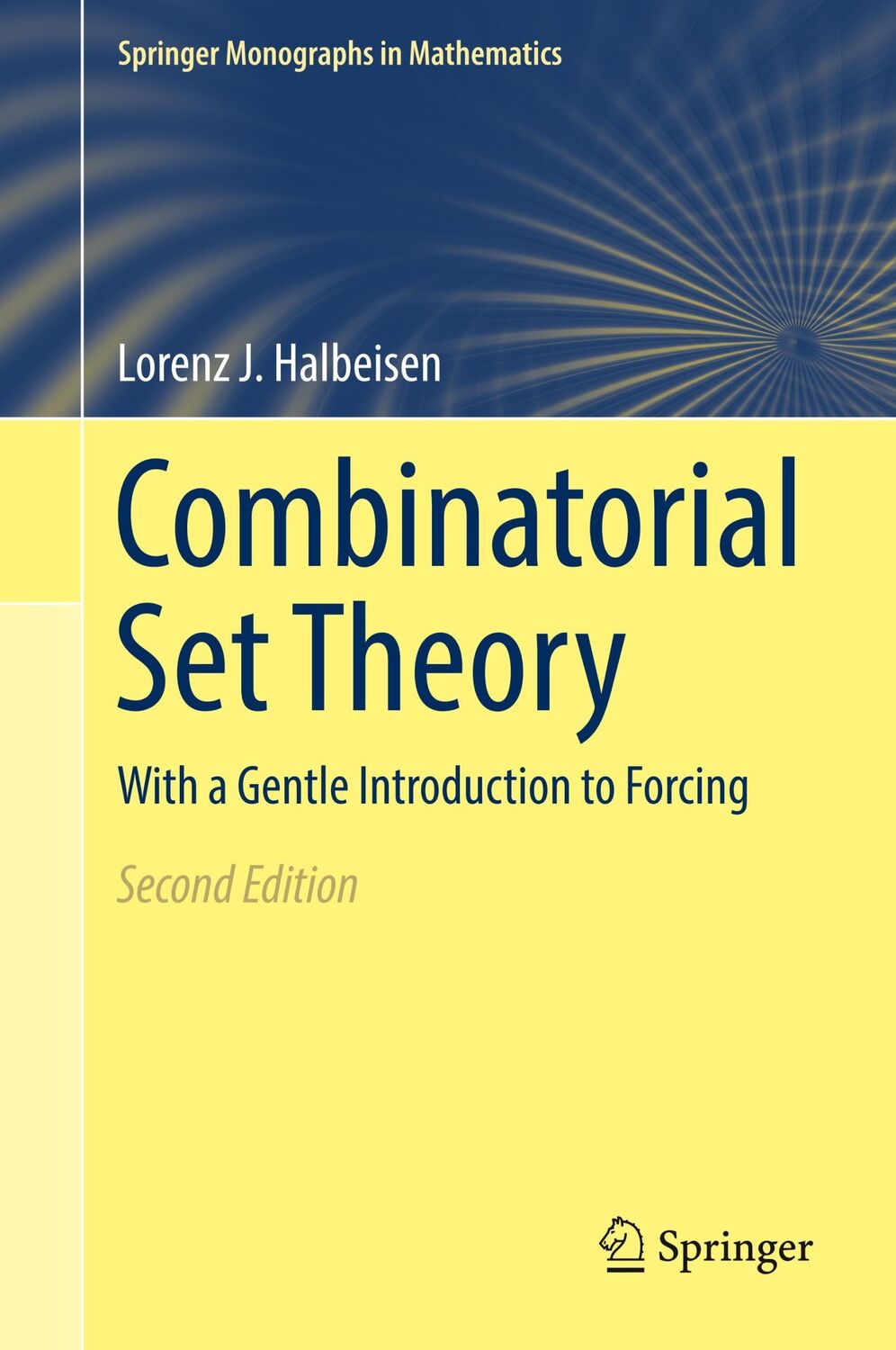 Cover: 9783319602301 | Combinatorial Set Theory | With a Gentle Introduction to Forcing | xvi