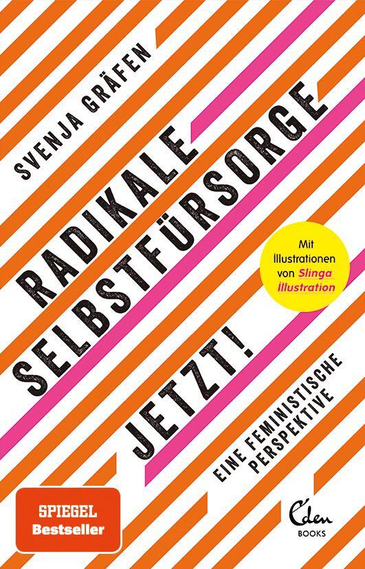 Cover: 9783959103329 | Radikale Selbstfürsorge. Jetzt! | Svenja Gräfen | Taschenbuch | 2021