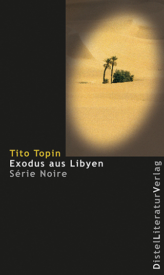 Cover: 9783923208906 | Exodus aus Libyen | Tito Topin | Taschenbuch | Deutsch | 2015 | Distel