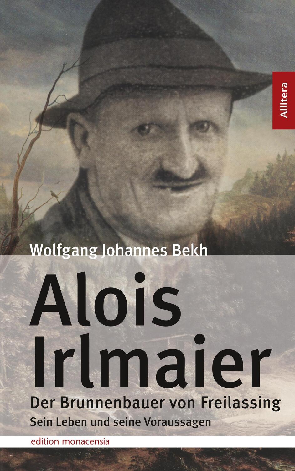 Cover: 9783869069722 | Alois Irlmaier | Der Brunnenbauer von Freilassing | Bekh | Taschenbuch