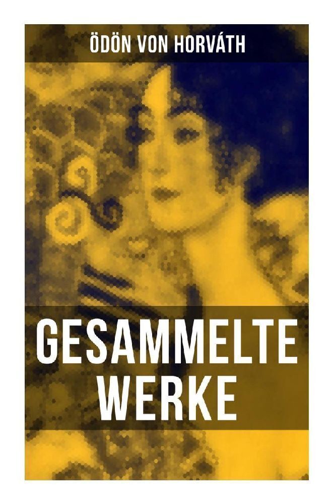 Cover: 9788027258642 | Gesammelte Werke | Ödön von Horváth | Taschenbuch | 328 S. | Deutsch