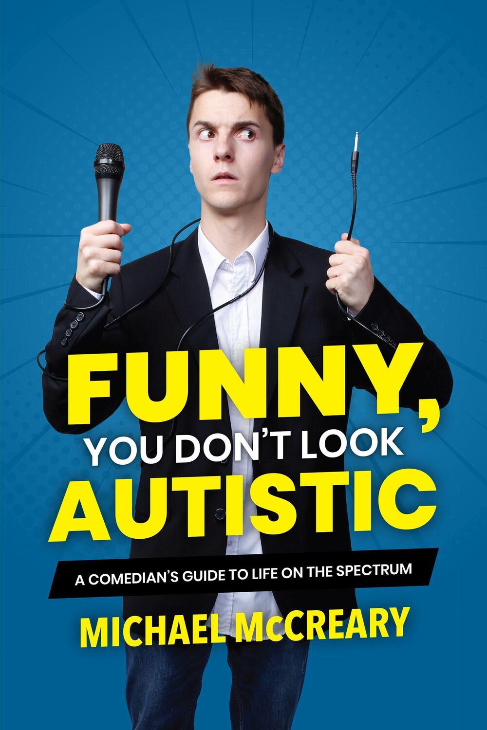 Cover: 9781773212579 | Funny, You Don't Look Autistic | Michael McCreary | Taschenbuch | 2019