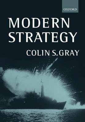 Cover: 9780198782513 | Modern Strategy | Colin Gray | Taschenbuch | Kartoniert / Broschiert
