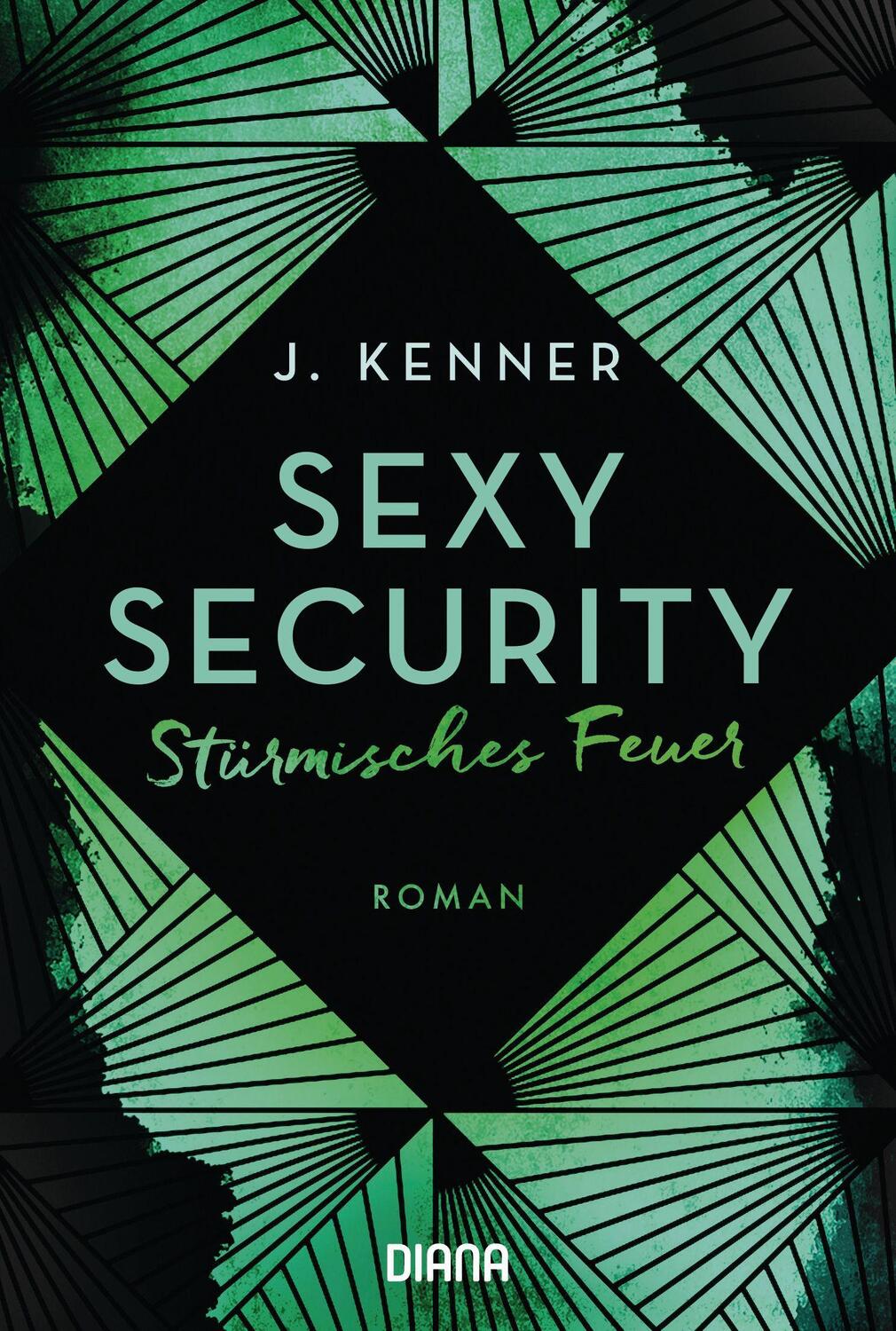 Cover: 9783453360297 | Sexy Security | Stürmisches Feuer - Roman | J. Kenner | Taschenbuch