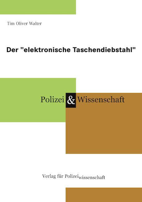 Cover: 9783866768246 | Der "elektronische Taschendiebstahl" | Tim Oliver Walter | Taschenbuch