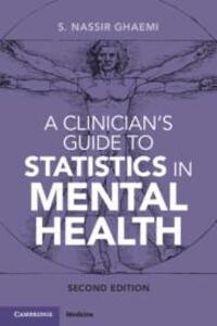 Cover: 9781108814966 | A Clinician's Guide to Statistics in Mental Health | S. Nassir Ghaemi