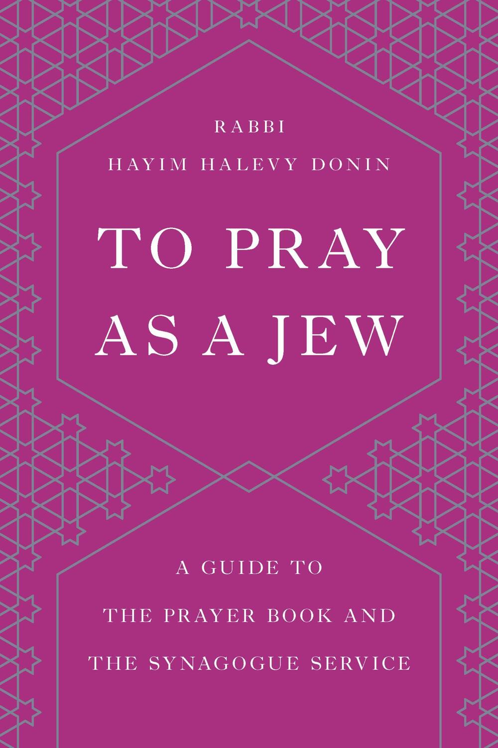 Cover: 9781541674035 | To Pray as a Jew | Hayim H Donin | Taschenbuch | Englisch | 2019