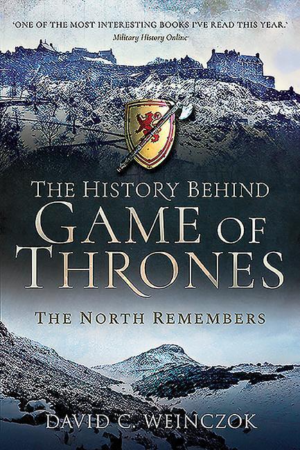 Cover: 9781526781451 | The History Behind Game of Thrones | The North Remembers | Weinczok