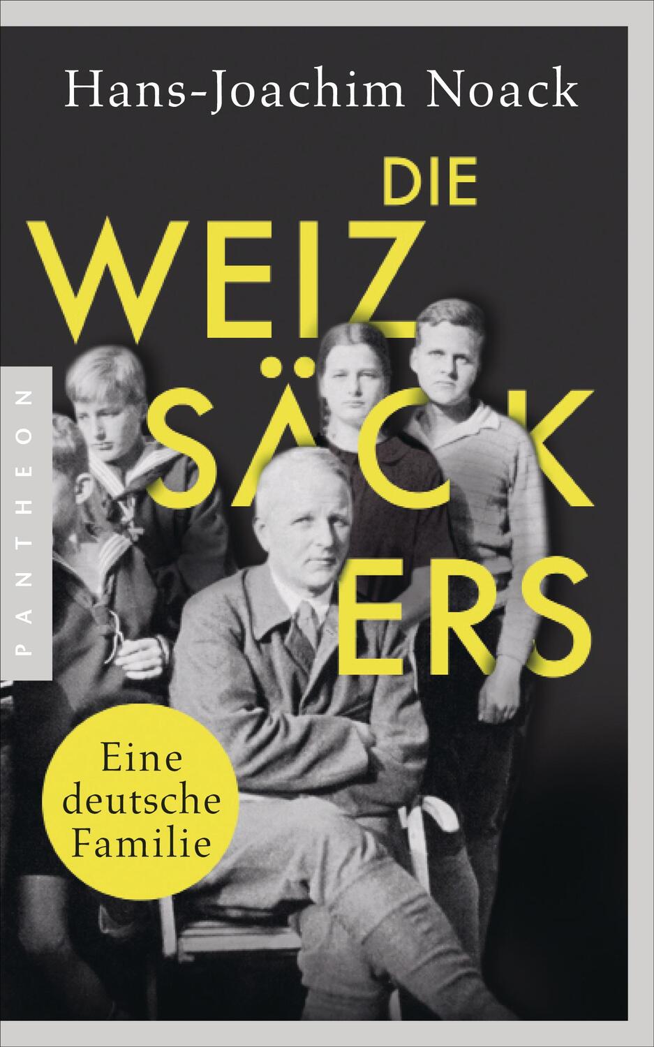 Cover: 9783570554395 | Die Weizsäckers. Eine deutsche Familie | Hans-Joachim Noack | Buch
