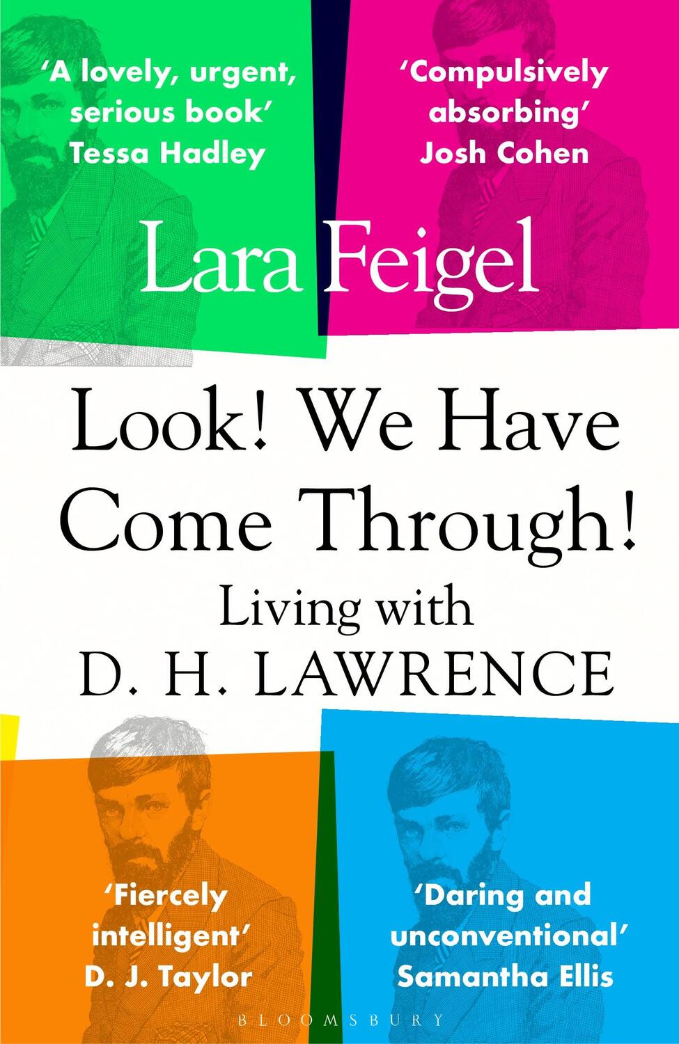 Cover: 9781408877555 | Look! We Have Come Through! | Living With D. H. Lawrence | Lara Feigel