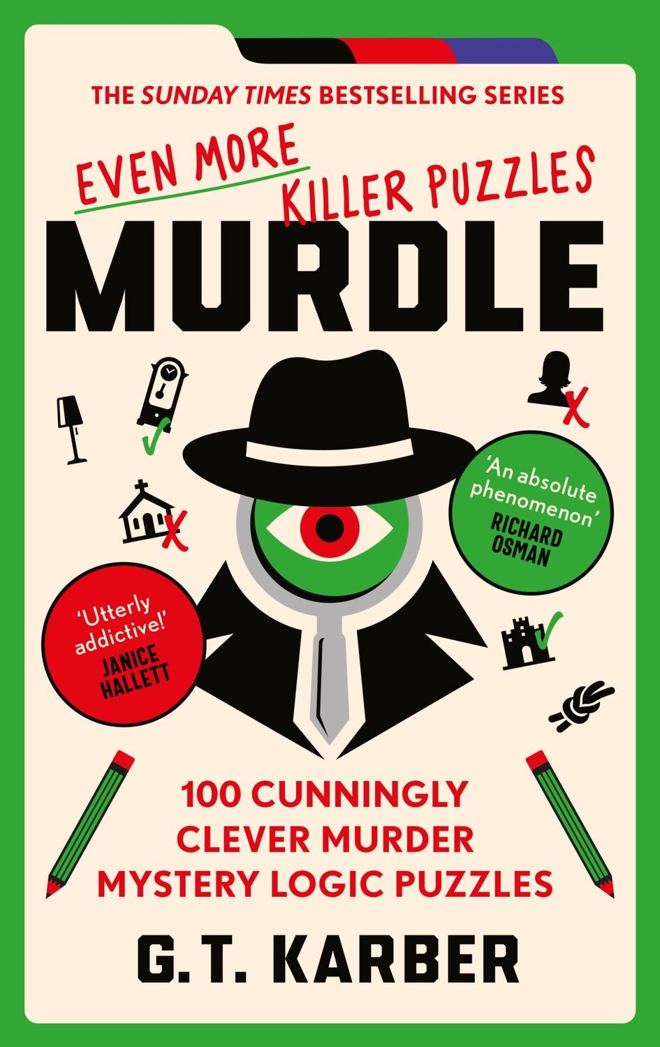 Cover: 9781800818064 | Murdle: Even More Killer Puzzles | G. T Karber | Taschenbuch | IV