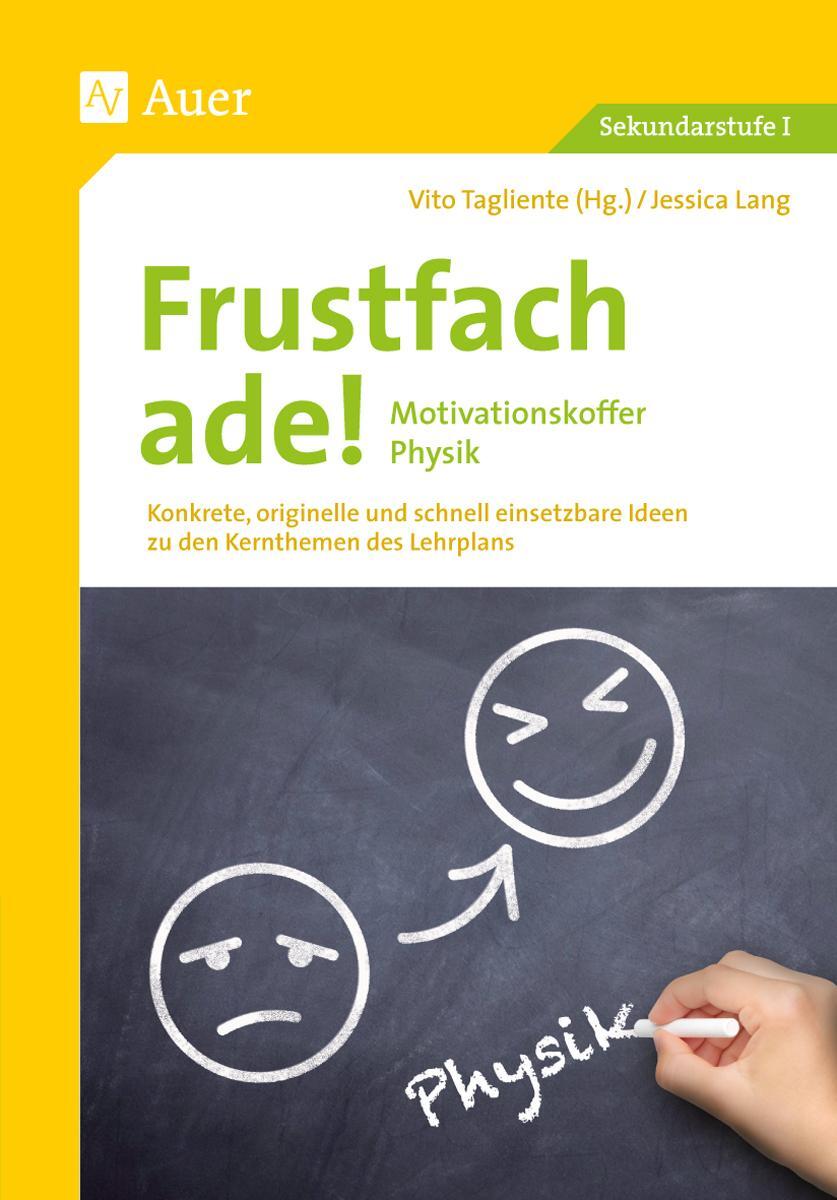 Cover: 9783403078500 | Frustfach ade - Motivationskoffer Physik | Jessica Lang | Taschenbuch