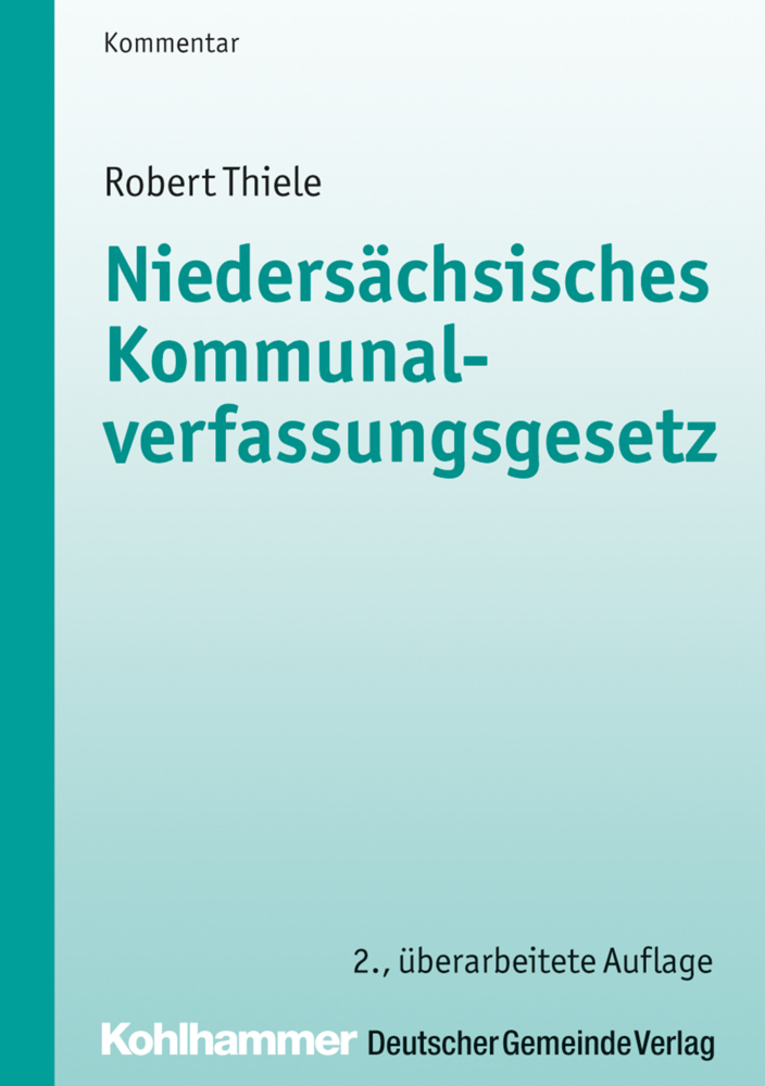 Cover: 9783555019147 | Niedersächsisches Kommunalverfassungsgesetz | Robert Thiele | Buch