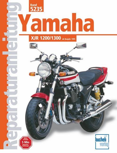 Cover: 9783716820049 | Yamaha XJR 1200 ab Baujahr 1995 / XJR 1300/SP ab Baujahr 1999 | Jung