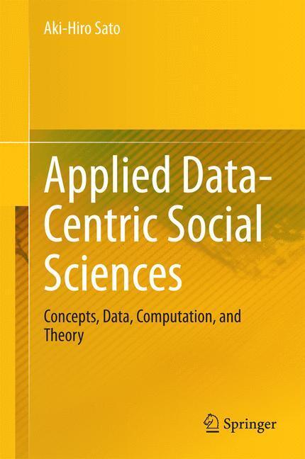 Cover: 9784431549734 | Applied Data-Centric Social Sciences | Aki-Hiro Sato | Buch | xxiii