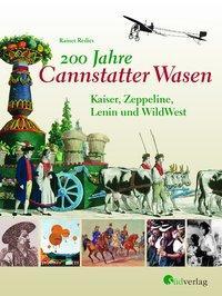 Cover: 9783878001225 | 200 Jahre Cannstatter Wasen | Kaiser, Zeppeline, Lenin und WildWest