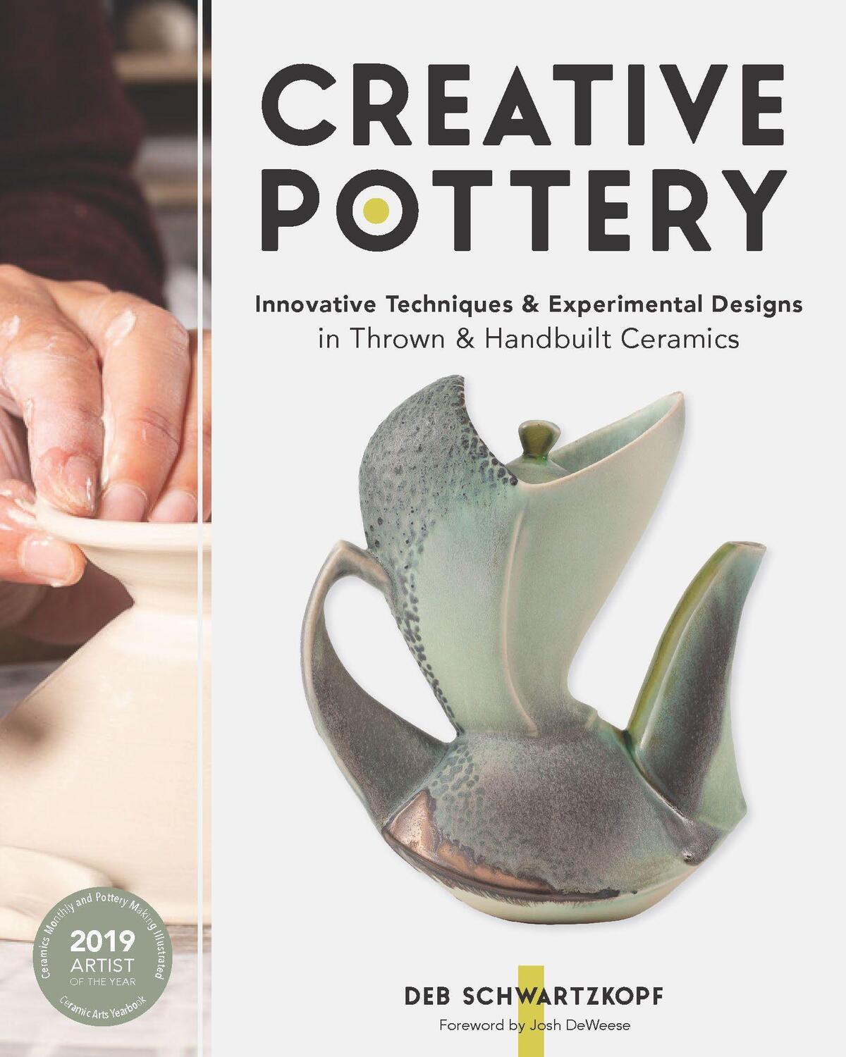 Cover: 9781631598258 | Creative Pottery: Innovative Techniques and Experimental Designs in...