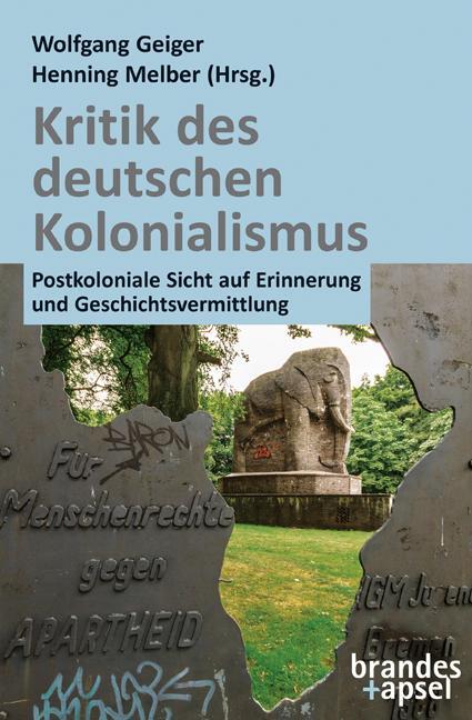 Cover: 9783955583071 | Kritik des deutschen Kolonialismus | Wolfgang Geiger (u. a.) | Buch