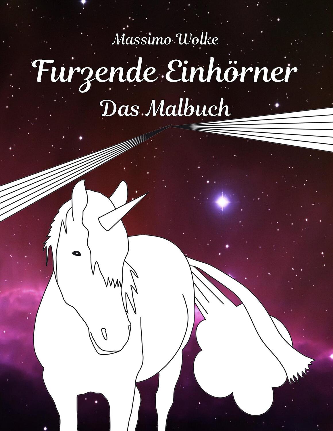 Cover: 9783743124387 | Furzende Einhörner - Das Malbuch | Massimo Wolke | Taschenbuch | 44 S.