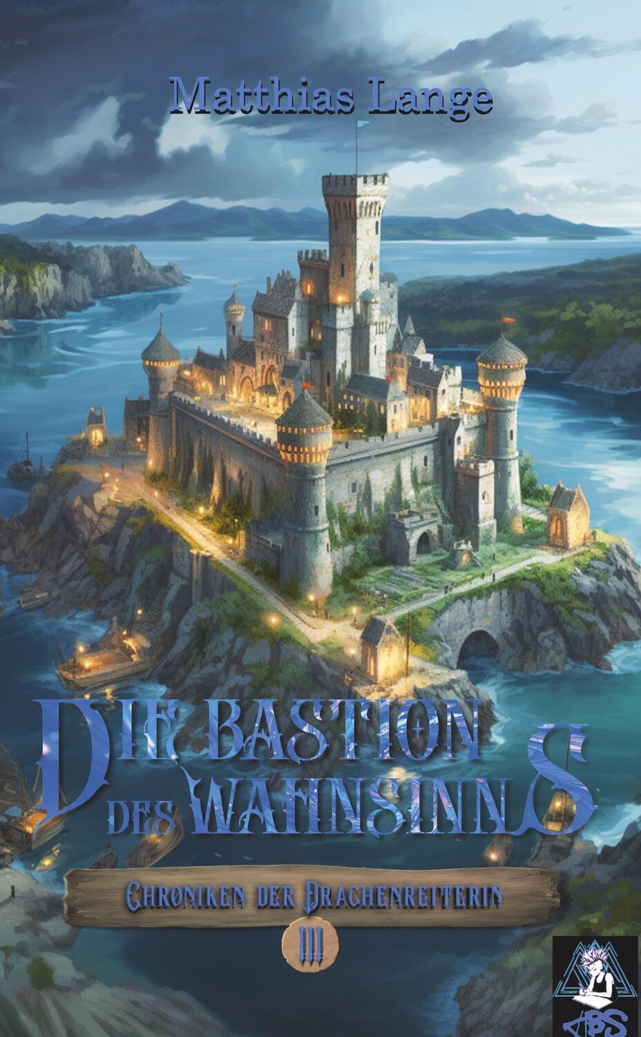 Cover: 9783384200259 | Die Bastion des Wahnsinns | Matthias Lange | Buch | 360 S. | Deutsch