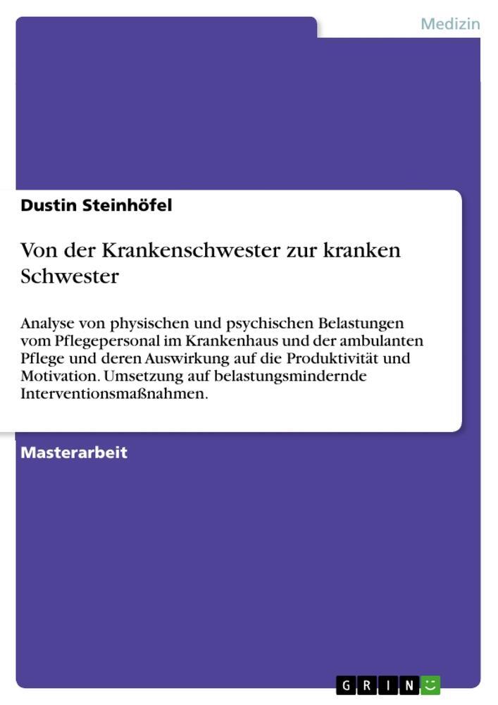 Cover: 9783656573975 | Von der Krankenschwester zur kranken Schwester | Dustin Steinhöfel