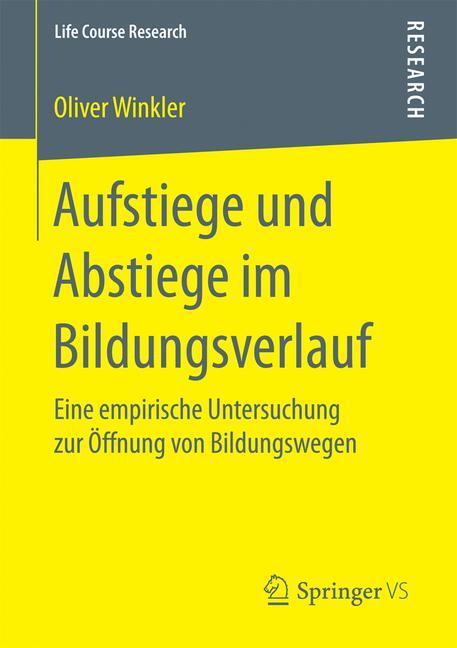 Cover: 9783658157258 | Aufstiege und Abstiege im Bildungsverlauf | Oliver Winkler | Buch