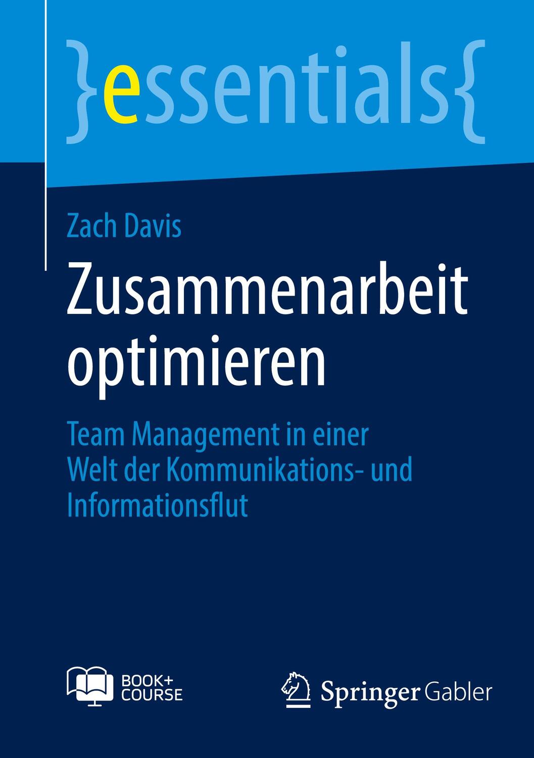 Cover: 9783658411992 | Zusammenarbeit optimieren | Zach Davis | Bundle | Paperback | Deutsch