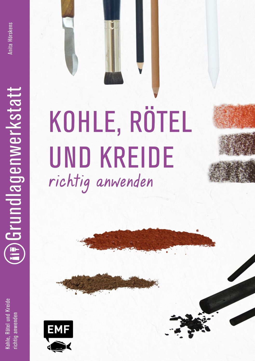 Cover: 9783863552640 | Grundlagenwerkstatt: Zeichenkohle, Rötel und Kreide richtig anwenden