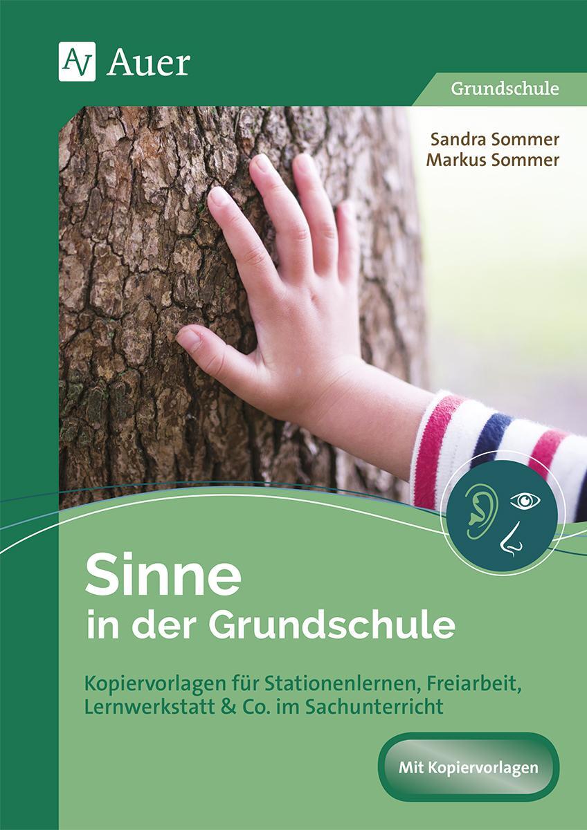 Cover: 9783403084044 | Sachunterricht an Stationen Spezial Sinne | Sandra Sommer (u. a.)
