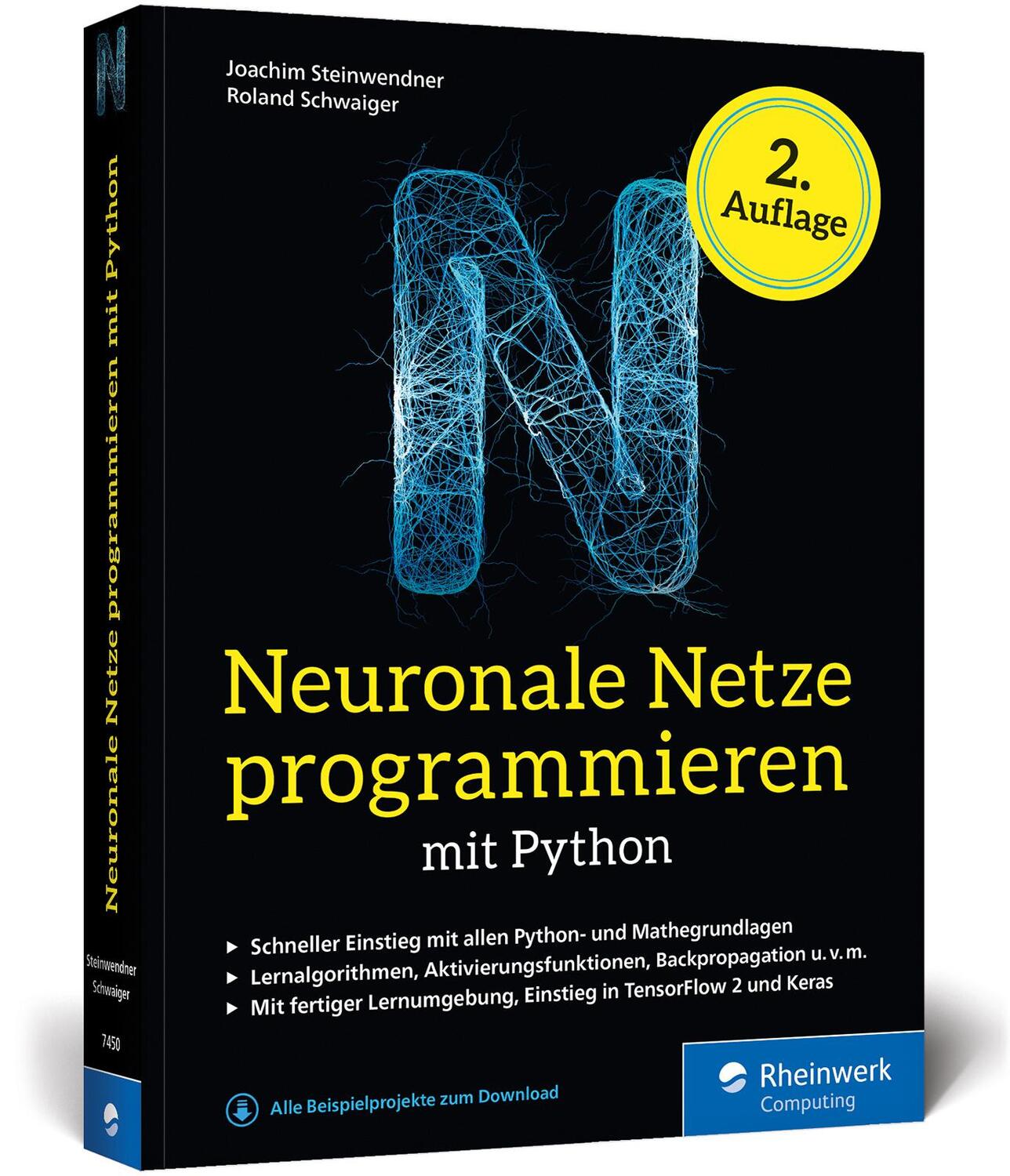 Cover: 9783836274500 | Neuronale Netze programmieren mit Python | Steinwendner (u. a.) | Buch