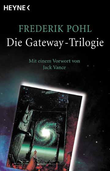 Cover: 9783453879058 | Die Gateway-Trilogie | Frederik Pohl | Taschenbuch | Deutsch | 2004