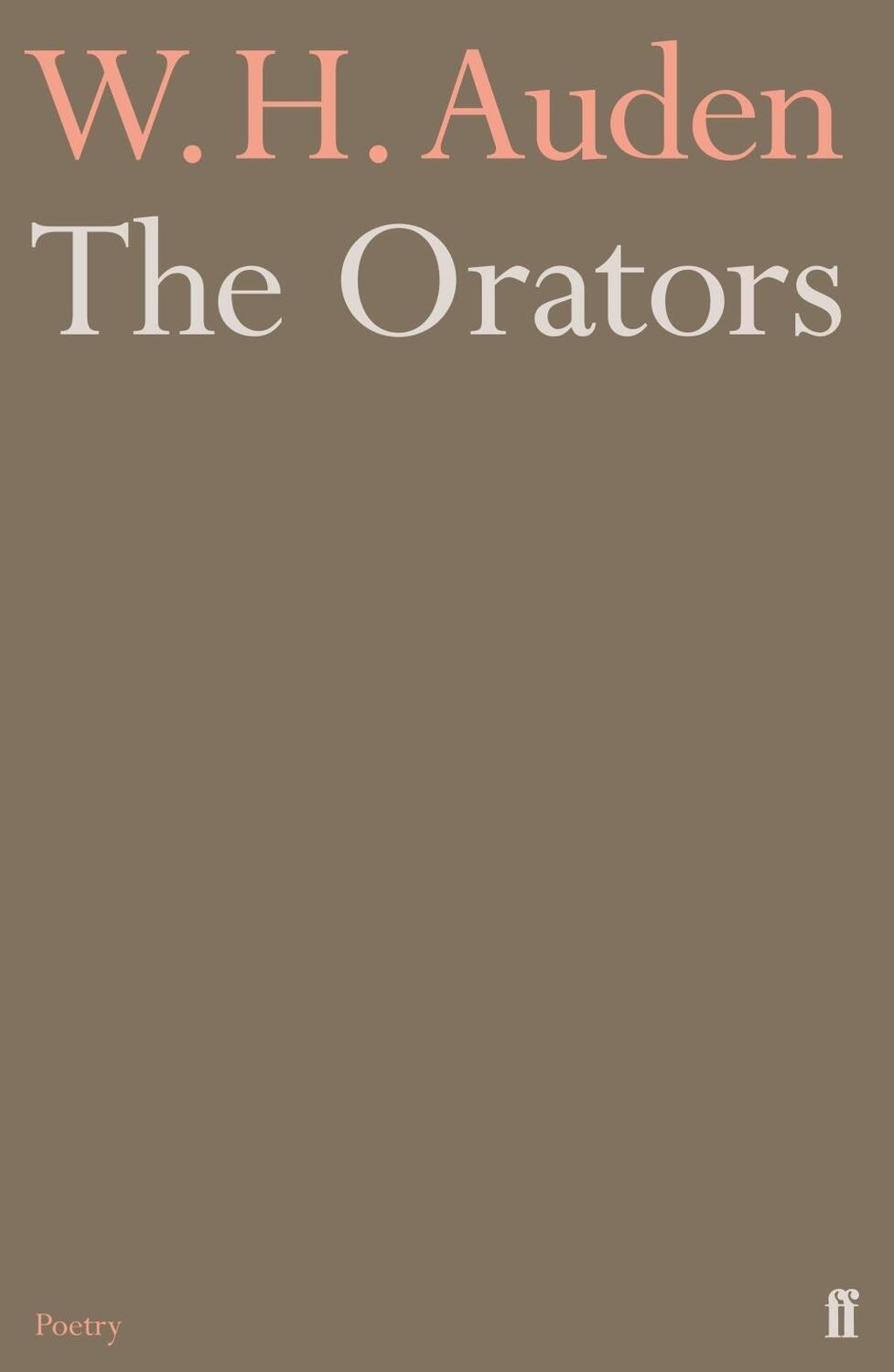 Cover: 9780571283538 | The Orators | W.H. Auden | Taschenbuch | Kartoniert / Broschiert