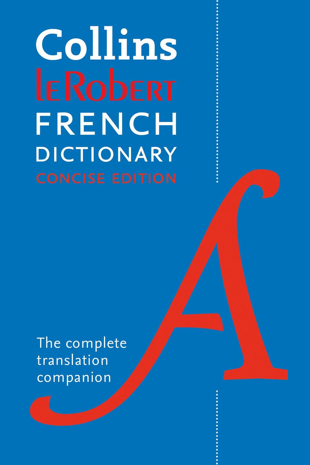 Cover: 9780008320065 | Collins Robert French Concise Dictionary | Your Translation Companion