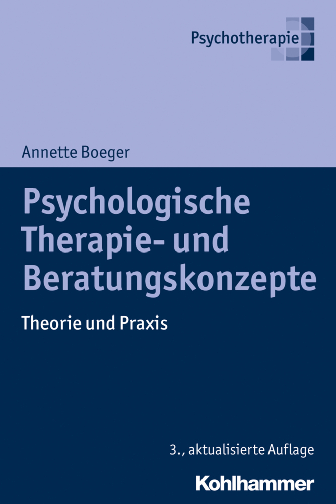 Cover: 9783170326255 | Psychologische Therapie- und Beratungskonzepte | Theorie und Praxis