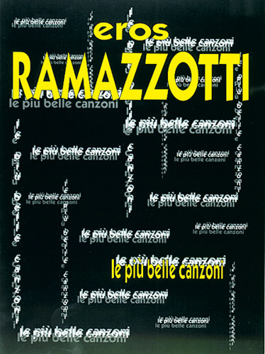 Cover: 9788872071571 | Piu Belle Canzoni | Eros Ramazzotti | Le Piu Belle Canzoni (Carisch)