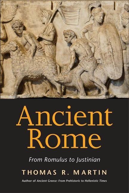 Cover: 9780300198317 | Ancient Rome | From Romulus to Justinian | Thomas R. Martin | Buch