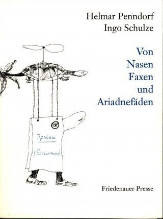 Cover: 9783932109164 | Von Nasen, Faxen und Ariadnefäden | Zeichnungen und Fax-Briefe | Buch
