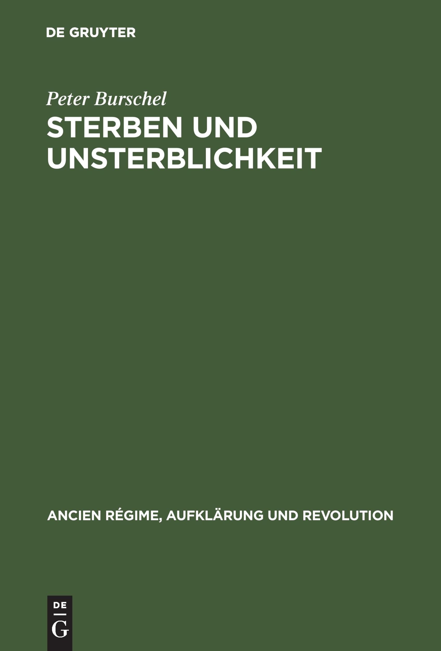 Cover: 9783486568158 | Sterben und Unsterblichkeit | Peter Burschel | Buch | VIII | Deutsch