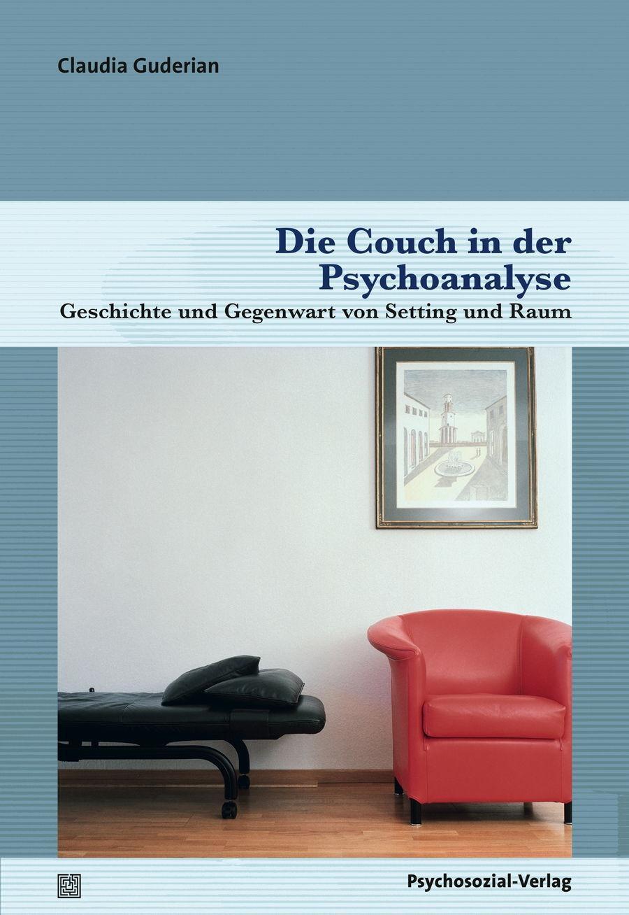 Cover: 9783837927450 | Die Couch in der Psychoanalyse | Claudia Guderian | Taschenbuch | 2018