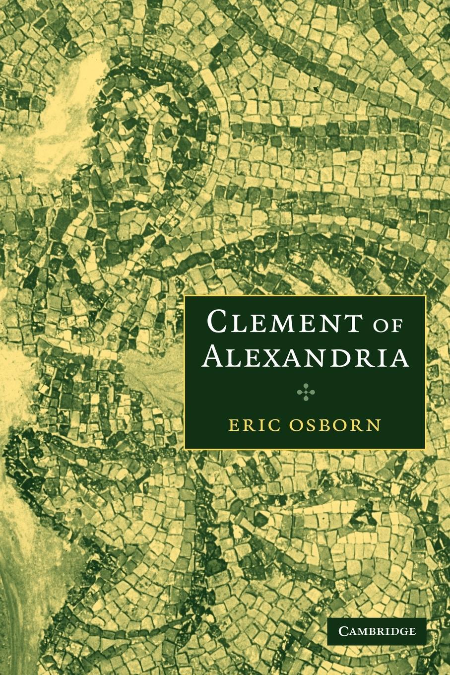 Cover: 9780521090810 | Clement of Alexandria | Eric Osborn | Taschenbuch | Paperback | 2008
