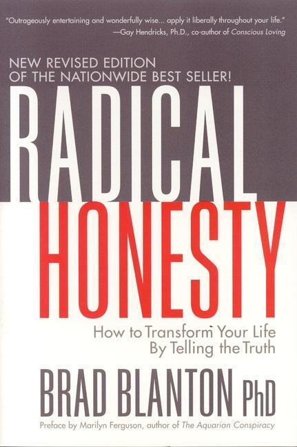 Cover: 9780970693846 | Radical Honesty | How to Transform Your Life by Telling the Truth